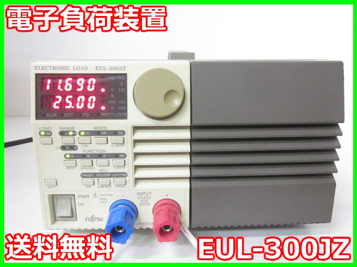 Fujitsu EUL-300JZ Electronic Load 0-60V 0-60A 300W [x1231251872]